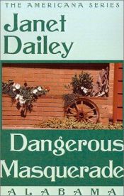 book cover of Dangerous Masquerade by Janet Dailey