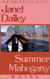 book cover of Maine - Summer Mahogany (Americana No. 19) by Janet Dailey