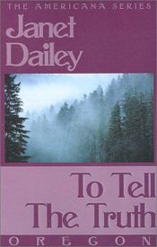 book cover of To Tell the Truth (Harlequin Presents 236) by Janet Dailey