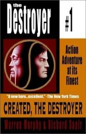 book cover of Destroyer, The: #1 Created, the Destroyer by Richard Sapir