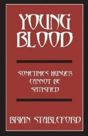 book cover of Young Blood by Brian Stableford