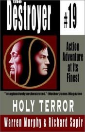 book cover of The destroyer; holy terror (The Destroyer series #19) by Warren Murphy