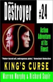 book cover of Destroyer 024 King's Curse by Warren Murphy
