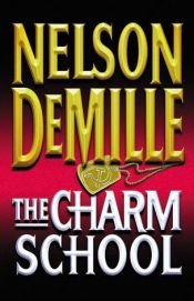 book cover of The Charm School by Nelson DeMille