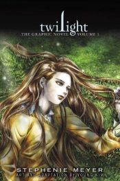 book cover of Twilight. La graphic novel vol. 1 by Stephenie Meyer