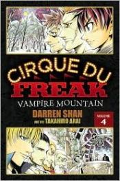 book cover of Cirque Du Freak: The Manga, Vol. 4 by Ντάρεν Σαν