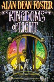 book cover of Kingdoms of light by Alan Dean Foster