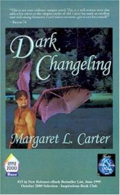 book cover of Dark Changeling by Margaret L. Carter