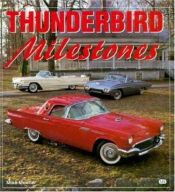 book cover of Thunderbird Milestones by Mike Mueller