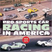 book cover of Pro Sports Car Racing in America (Motorbooks Classic) by Dave Friedman