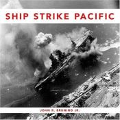 book cover of Ship Strike Pacific by John Bruning