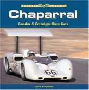 book cover of Chaparral Can-Am and Prototype Race Cars by Dave Friedman
