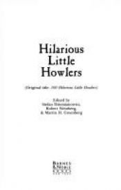 book cover of 100 Hilarious Little Howlers by Martin H. Greenberg