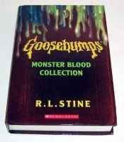 book cover of Goosebumps Monster Blood Collection(1,2 and 3) First Edition by Robert Lawrence Stine