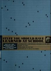 book cover of Stuff You Should Have Learned At School by Michael Powell