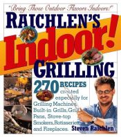 book cover of Barbecue d'interieur -250 recettes... by Steven Raichlen