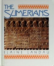 book cover of The Sumerians (The Cradle of Civilization) by Elaine Landau