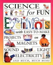 book cover of Science for fun experiments by Gary Gibson