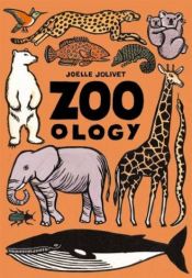 book cover of Zoo-ology by Joelle Jolivet