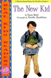 book cover of The New Kid (Real Kids Readers) by Susan Hood