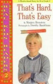 book cover of That's Hard, That's Easy by Margery Bernstein