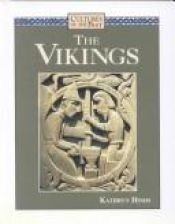 book cover of The Vikings (Cultures of the Past) by Kathryn Hinds