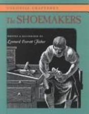 book cover of The shoemakers by Leonard Everett Fisher