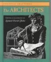 book cover of The Architects, (Colonial Americans) by Leonard Everett Fisher