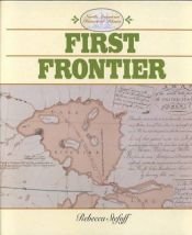 book cover of First Frontier by Rebecca Stefoff