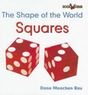 book cover of Squares (Bookworms - the Shape of the World) by Dana Meachen Rau
