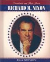 book cover of Richard M. Nixon by Billy Aronson