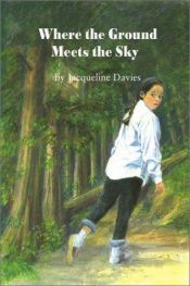 book cover of Where the Ground Meets the Sky by Jacqueline Davies