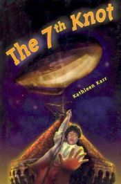 book cover of The Seventh Knot by Kathleen Karr