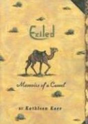 book cover of Exiled: Memoirs of a Camel by Kathleen Karr