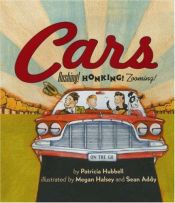 book cover of Cars: Rushing! Honking! Zooming! (Things That Go) by Patricia Hubbell