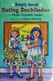 book cover of Eating Enchiladas (Simply Sarah) by Phyllis Reynolds Naylor