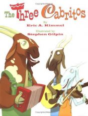 book cover of The Three Cabritos by Eric Kimmel