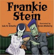 book cover of Frankie Stein by Lola M Schaefer