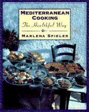 book cover of Mediterranean Cooking the Healthful Way (Cooking the Healthful Way) by Marlena Spieler