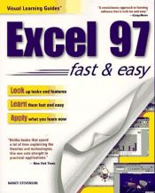 book cover of Excel 97: Fast & Easy (Visual Learning Guides) by Nancy C. Muir