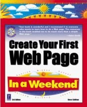 book cover of Create Your First Web Page In a Weekend W by Steve Callihan