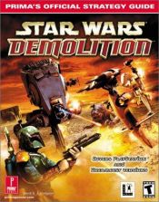 book cover of Star Wars Demolition: Prima's Official Strategy Guide by David Hodgson