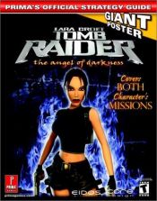 book cover of Tomb Raider: The Angel of Darkness (Prima's Official Strategy Guide) by David Hodgson
