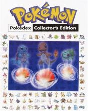 book cover of Pokemon Pokedex Collector's Edition (Prima's Official Pokemon Guide) by Eric Mylonas