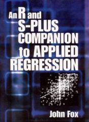 book cover of An R and S-Plus companion to applied regression by Dr. John Fox