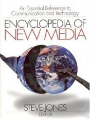 book cover of Encyclopedia of new media : an essential reference to communication and technology by Steve Jones