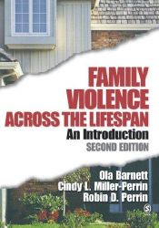 book cover of Family Violence Across the Lifespan: An Introduction by Dr. Ola W. Barnett