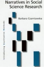 book cover of Narratives in Social Science Research (Introducing Qualitative Methods series) by Barbara Czarniawska