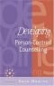 Developing Person-centred Counselling (Developing Counselling)