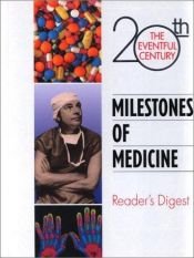 book cover of Milestones of Medicine (The Eventful 20th Century) by Reader's Digest